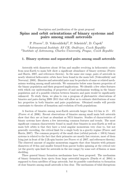 Spins and Orbit Orientations of Binary Systems and Pairs Among Small Asteroids P