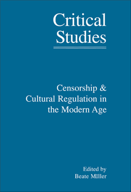 Censorship & Cultural Regulation in the Modern