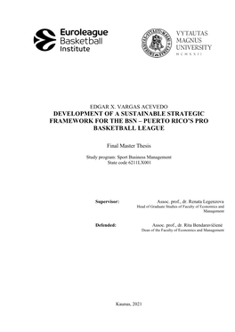 Development of a Sustainable Strategic Framework for the Bsn – Puerto Rico’S Pro Basketball League