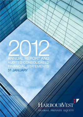 2012ANNUAL REPORT and AUDITED CONSOLIDATED FINANCIAL STATEMENTS 31 JANUARY Contents
