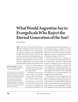 What Would Augustine Say to Evangelicals Who Reject the Eternal Generation of the Son? Keith E