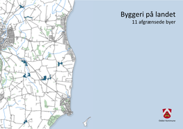 Byggeri På Landet 11 Afgrænsede Byer