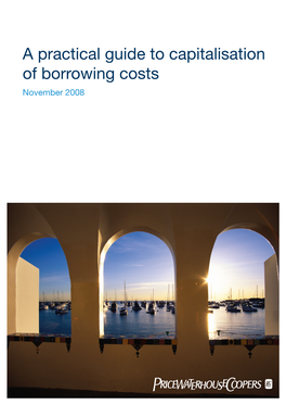 A Practical Guide to Capitalisation of Borrowing Costs