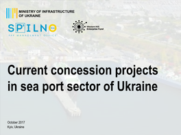 Current Concession Projects in Sea Port Sector of Ukraine