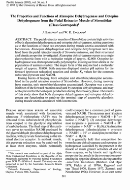 The Properties and Functions of Alanopine Dehydrogenase and Octopine Dehydrogenase from the Pedal Retractor Muscle of Strombida'e (Class Gastropoda)!