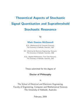 Theoretical Aspects of Stochastic Quantisation and Suprathreshold