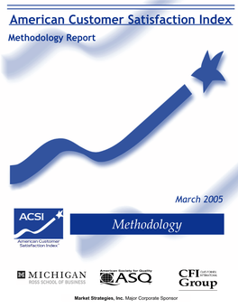 American Customer Satisfaction Index (ACSI) Methodology Report