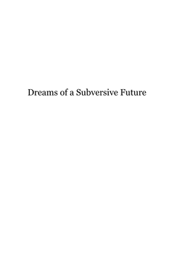 Dreams of a Subversive Future