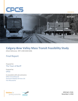 Calgary-Bow Valley Mass Transit Feasibility Study Client Ref: RFP 1-500-5330-5320
