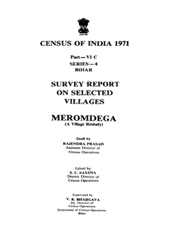 Survey Report on Selected Villages, Meromdega, Part-VIC, Series-4, Bihar