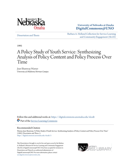 A Policy Study of Youth Service: Synthesizing Analysis of Policy Content and Policy Process Over Time Jean Shumway Warner University of Oklahoma Norman Campus