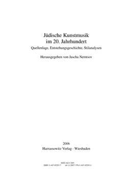 Jüdische Kunstmusik Im 20. Jahrhundert Quellenlage, Entstehungsgeschichte, Stilanalysen