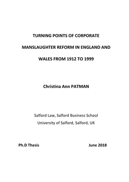 Turning Points of Corporate Manslaughter Reform in England and Wales Were Inhibited by Reasons of Marked Similarity Between 1912 and 1999