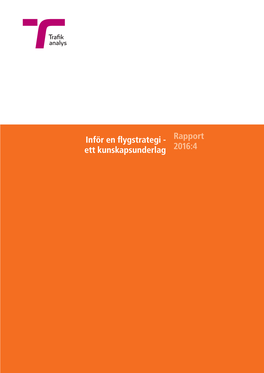 Rapport 2016:4 Inför En Flygstrategi