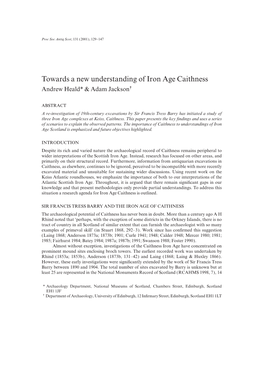 Towards a New Understanding of Iron Age Caithness Andrew Heald* & Adam Jackson†