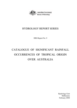 Catalogue of Significant Rainfall Occurrences of Tropical Origin Over Australia