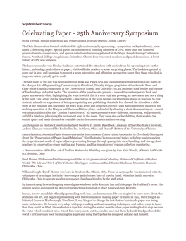 Celebrating Paper - 25Th Anniversary Symposium by Ed Vermue, Special Collections and Preservation Librarian, Oberlin College Library