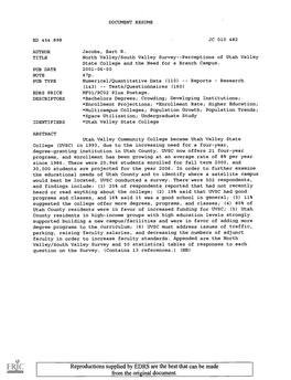 North Valley/South Valley Survey--Perceptions of Utah Valley State College and the Need for a Branch Campus. PUB DATE 2001-06-00 NOTE 47P