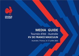 MEDIA GUIDE Tournée D’Été - Australie XV DE FRANCE MASCULIN Australie / France, Le 17 Juillet 2021 Enzo FORLETTA PILIER GAUCHE