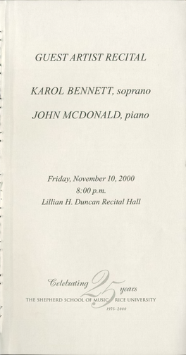 GUEST ARTIST RECITAL KAROL BENNETT, Soprano JOHN