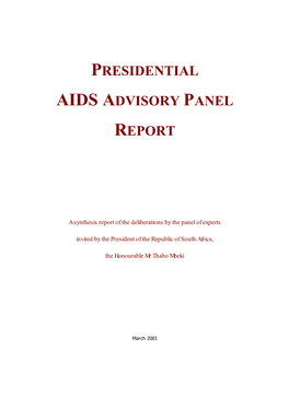 Presidential Aids Advisory Panel Report 2 3.2 OVERVIEW on the NECESSITY for SURVEILLANCE