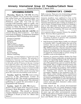 Amnesty International Group 22 Pasadena/Caltech News Volume XIII Number 3, March 2005 UPCOMING EVENTS COORDINATOR’S CORNER Hello Everyone