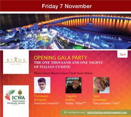 OPENING GALA PARTY Friday 7 November