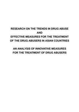 Research on the Trends in Drug Abuse and Effective Measures for the Treatment of the Drug Abusers in Asian Countries