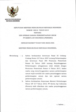 Keputusan Menteri Perhubungan Republik Indonesia Nomor Km 64 Tahun 2019 Tentang Izin Operasi Sarana Perkeretaapian Umum Pt Kereta Api Indonesia (Persero)