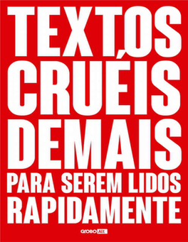 Textos-Crueis-Demais-Para-Serem-Tcd.Pdf