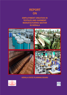 Employment Creation in Textiles and Garment Manufacturing Sector in Kerala