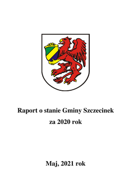 Raport O Stanie Gminy Szczecinek Za 2020 Rok Maj, 2021