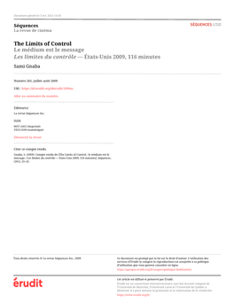 The Limits of Control Le Médium Est Le Message Les Limites Du Contrôle — États-Unis 2009, 116 Minutes Sami Gnaba