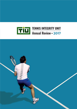 TENNIS INTEGRITY UNIT Annual Review 2017 Annual Review