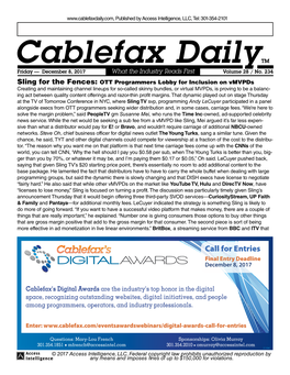 Cablefax Dailytm Friday — December 8, 2017 What the Industry Reads First Volume 28 / No