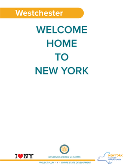 Westchester WELCOME HOME to NEW YORK