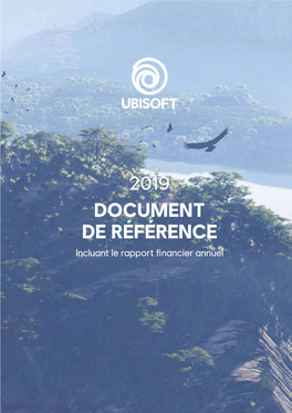 DOCUMENT DE RÉFÉRENCE Incluant Le Rapport ﬁ Nancier Annuel Worldreginfo - 84E590b4-0561-4312-8198-Bffe8e1abc39 Sommaire