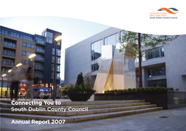 Connecting You to South Dublin County Council Annual Report 2007