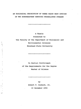 An Ecological Description of Three Black Bass Species in Two Northeastern Kentucky Muskellunge Streams