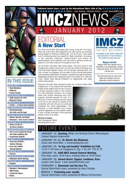 JANUARY 2012 EDITORIAL IMCZ a New Start Introducing…New Members for Most Us the New Year Starts with a Long ‘To Do List’