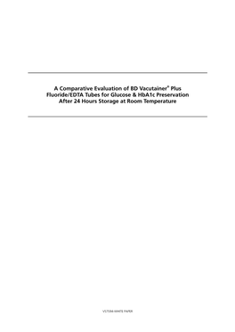 A Comparative Evaluation of BD Vacutainer® Plus Fluoride/EDTA Tubes for Glucose & Hba1c Preservation After 24 Hours Storage at Room Temperature