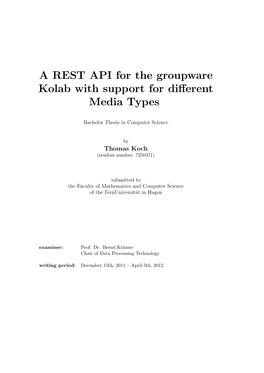 A REST API for the Groupware Kolab with Support for Different Media Types