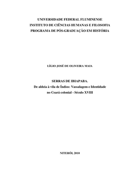 SERRAS DE IBIAPABA. De Aldeia À Vila De Índios: Vassalagem E Identidade No Ceará Colonial - Século XVIII