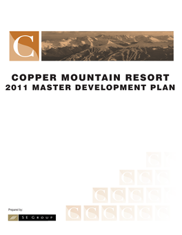 Copper Mountain Resort 2011 Master Development Plan