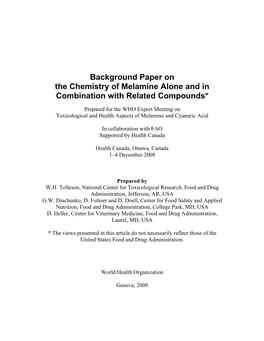 Background Paper on the Chemistry of Melamine Alone and in Combination with Related Compounds*