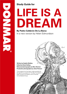 Study Guide for LIFE IS a DREAM by Pedro Calderón De La Barca in a New Version by Helen Edmundson