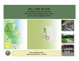 Bike – Walk HP 2030 a Complete Streets Policy and Non-Motorized Transportation Plan for the City of Highland Park