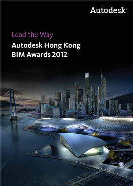 Lead the Way Autodesk Hong Kong BIM Awards 2012