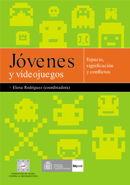 Jóvenes Significación Y Videojuegos Y Conflictos