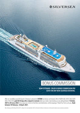 Bonus Commission Now Extended - Enjoy a Bonus Commission Per Suite for Any New Silversea Booking